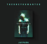 Jay Park - THE ONE YOU WANTED (Jay Park Version)